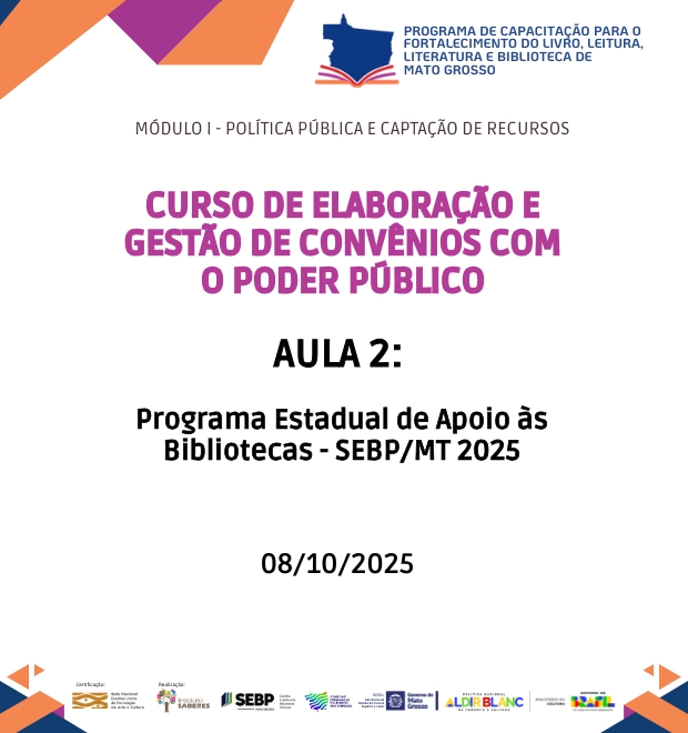Curso 1 - Aula 02 - Programa Estadual de Apoio às Bibliotecas - SEBP/MT 2025