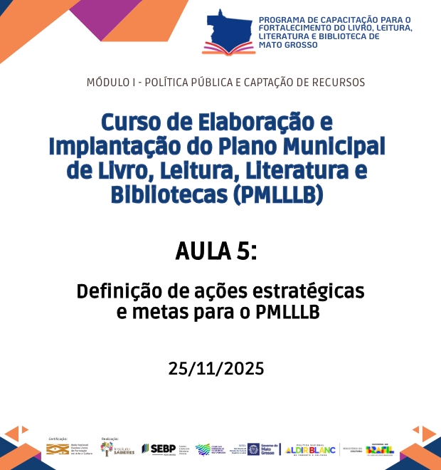 Curso 2 - Aula 05 - Definição de ações estratégicas e metas para o PMLLLB