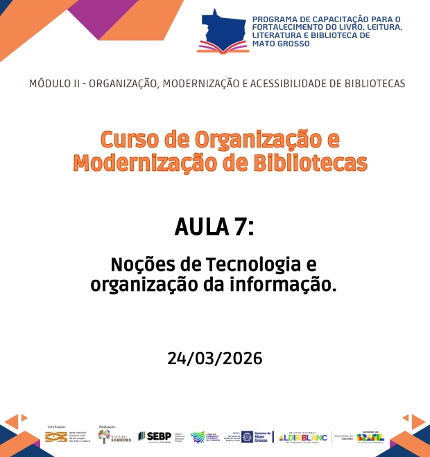 Curso 3 - Aula 07 - Noções de Tecnologia e organização da informação